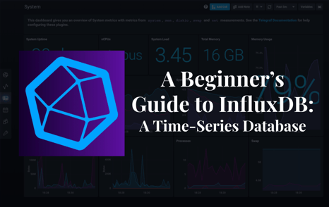 A Beginner’s Guide to InfluxDB: A Time-Series Database