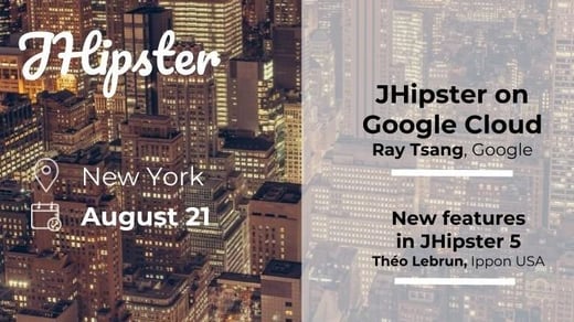 JHipster Meetup in New York, August 21st 2018