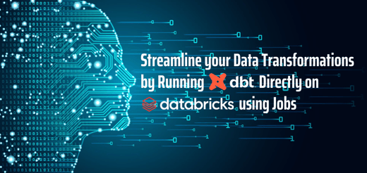 Streamline your Data Transformations by Running dbt Directly on Databricks using Jobs