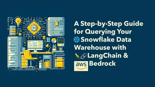 Tapping into GenAI: Query Snowflake with LangChain & AWS Bedrock